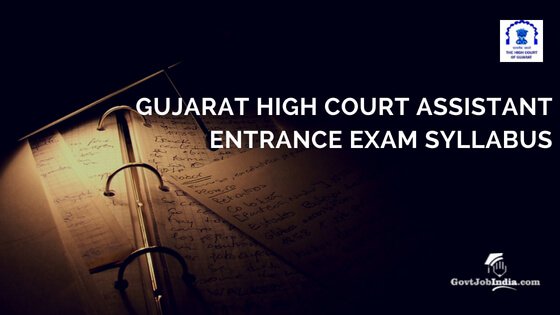 Gujarat High Court Assistant Syllabus 2018-19