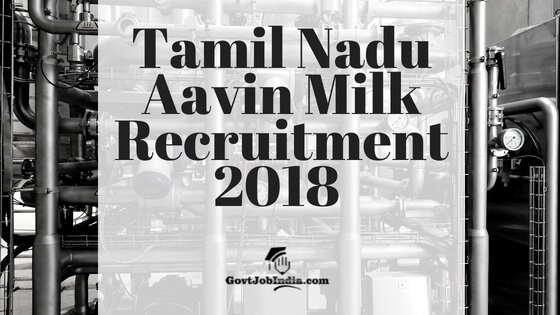 TN Aavin Milk Recruitment 2018