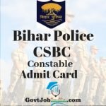 Bihar Police CSBC Constable Admit Card