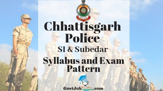 CG police SI and Subedar Syllabus