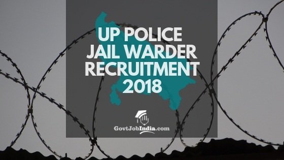 UP Police Jail Warder Recruitment Notification 2018