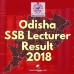SSB Odisha Lecturer Exam Result and Cut Off marks 2019