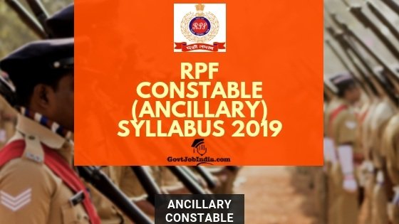 RPF Constable Ancilalry Exam Pattern and Syllabus pdf 2019