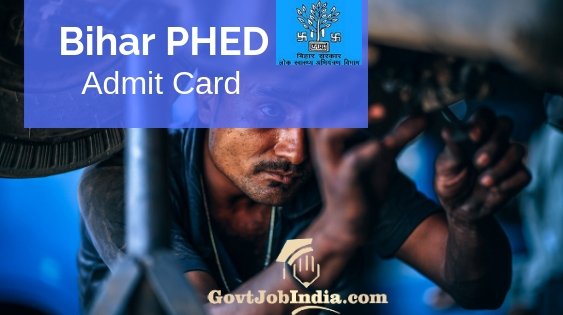 Bihar PHED Junior Engineer Admit Card