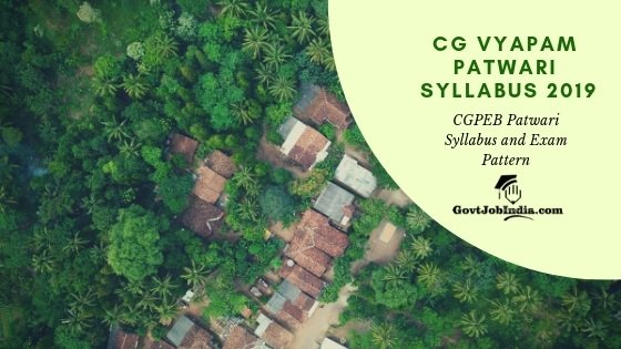 CGPEB Patwari Syllabus and Exam Pattern 2019