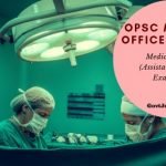 OPSC MEDICAL OFFICER RESULT, cut off marks and Merit List
