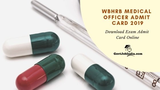 WBHRB Medical Officer hall ticket 2019 download