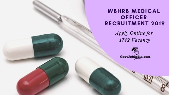 Apply online WBHRB MEDICAL OFFICER RECRUITMENT 2019