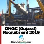 ONGC Gujarat Recruitment 2019