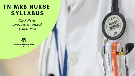 TN MRB Nurse (Sick Newborn Care Unit) Syllabus and Exam paper pattern 2019 and Syllabus PDF Download