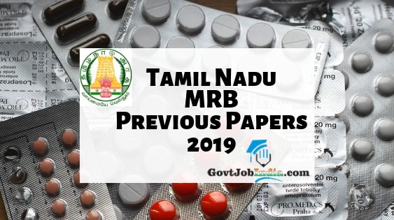 Tamil NaduMRB Previous Papers 2019
