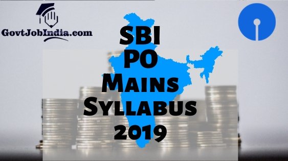 SBI PO Mains Syllabus 2019