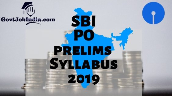 SBI PO Prelims Syllabus 2019