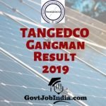 TANGEDCO Gangman Result 2019