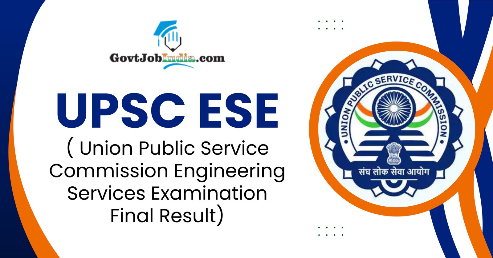 UPSC ESE Final Result 2024, Download Link to UPSC ESE Result, Check Out